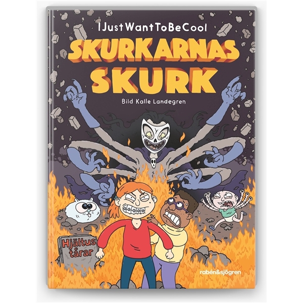 Skurkarnas Skurk 3 : Hjältus Tårar