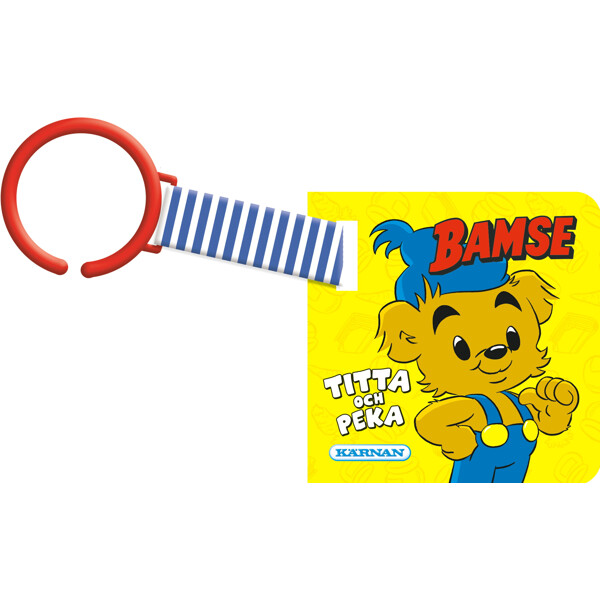 Pekbok Bamse: Titta & Peka - Hänga på vagnen